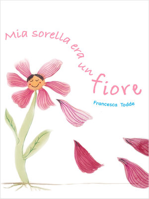 cover image of MIA SORELLA ERA UN FIORE